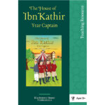 Teaching Resource 2: The House of Ibn Kathir: Year Captain